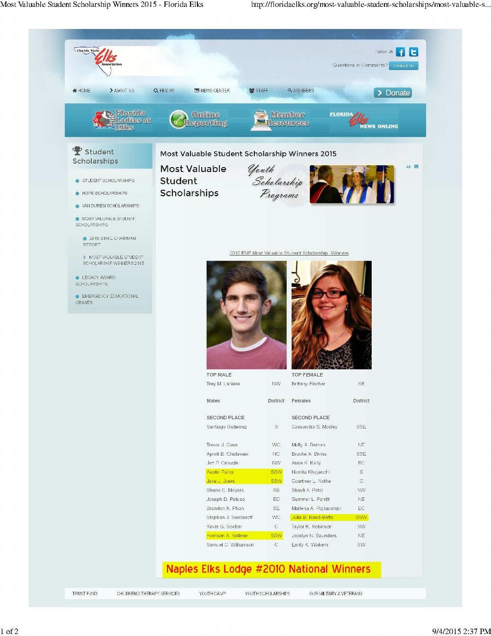 These are the Florida National Winners of the Most Valuable Student Scholarships for 2015.  Our Lodge had four national winners and two Naples local scholarship winners Jessica Rakich and Julia Reed-Betts with a $1000 renewable scholarship.
