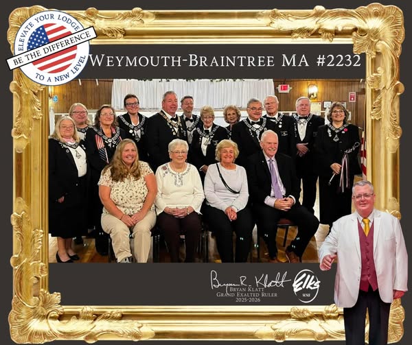 Newest Members of the Weymouth Braintree Elks Lodge 2232
 Initiated 10.21.2025